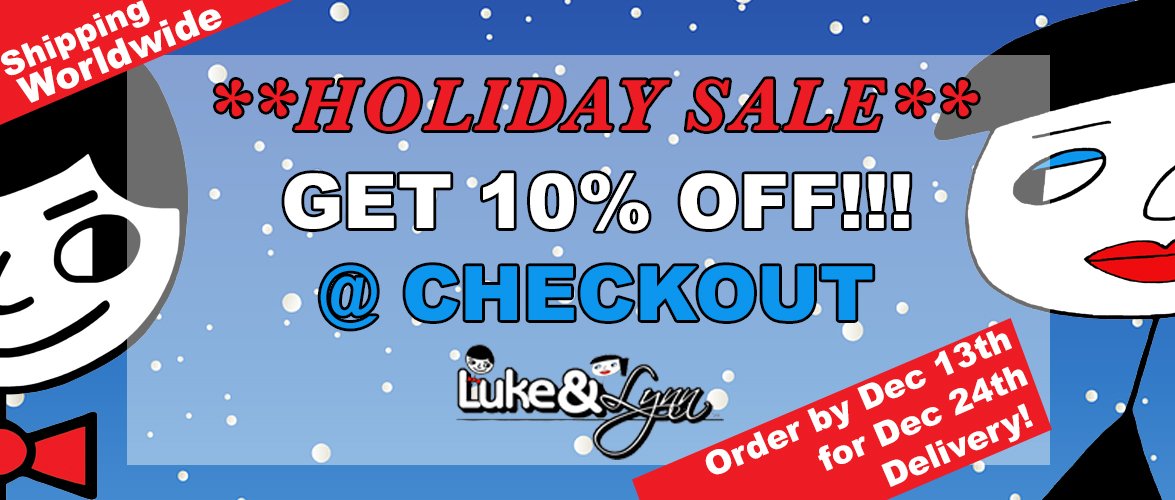 Luke &Lynn Holiday Sale - 10% Off