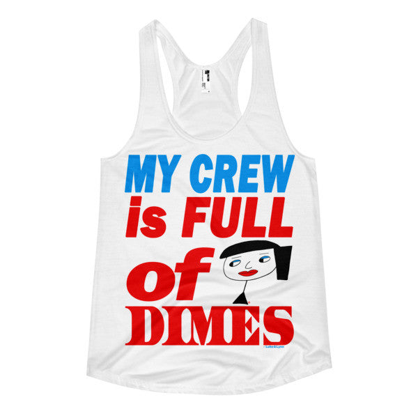 "Lynn Full of Dimes" Women's Racerback Tank