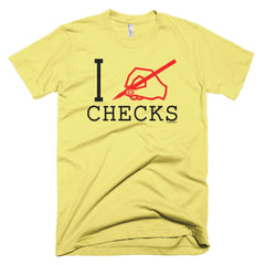 "I Write Checks" Men's T-Shirt (Light Colors)