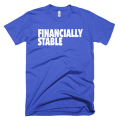 "Financially Stable" Men's Royal Blue T-Shirt By Disposable Income Clothing... Made for Money, by Money. www.lukeandlynn.com