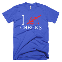 "I Write Checks" Men's T-Shirt (Dark Colors)