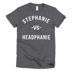 "Stephanie vs Headphanie" Dark Grey Women's T-Shirt - White Letters by Luke&Lynn Clothing