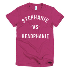 "Stephanie vs Headphanie" Fucshia Women's T-Shirt - White Letters by Luke&Lynn Clothing