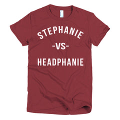 "Stephanie vs Headphanie" Cranberry Women's T-Shirt - White Letters by Luke&Lynn Clothing
