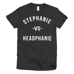 "Stephanie vs Headphanie" Black Women's T-Shirt - White Letters by Luke&Lynn Clothing
