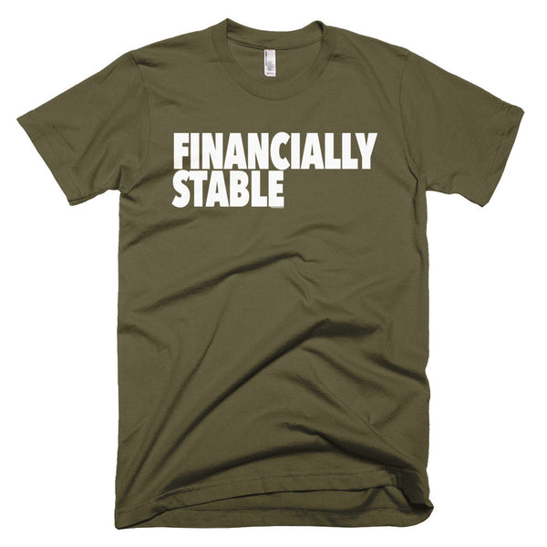 "Financially Stable" Men's T-Shirt