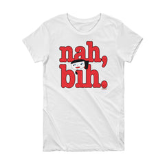 Lynn "Nah, Bih." Women's White T-Shirt by Luke&Lynn Clothing